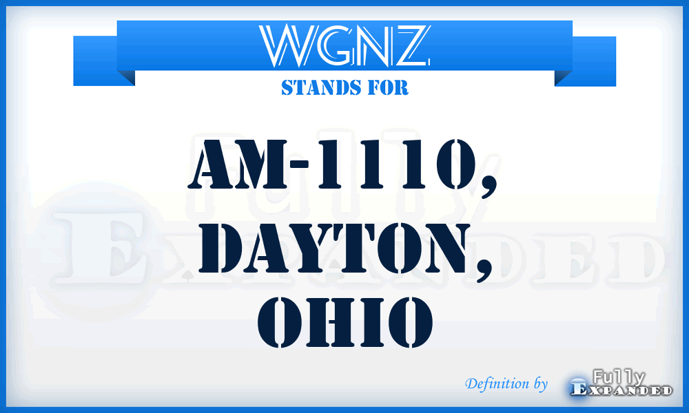 WGNZ - AM-1110, Dayton, Ohio