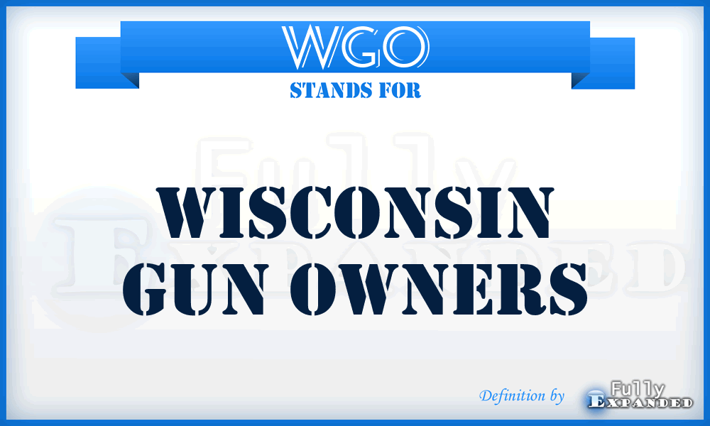 WGO - Wisconsin Gun Owners