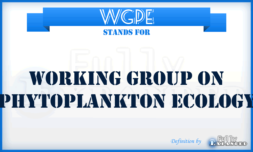 WGPE - Working Group on Phytoplankton Ecology