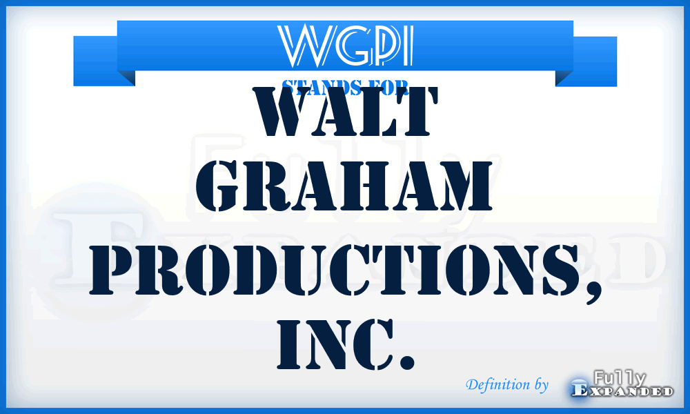 WGPI - Walt Graham Productions, Inc.
