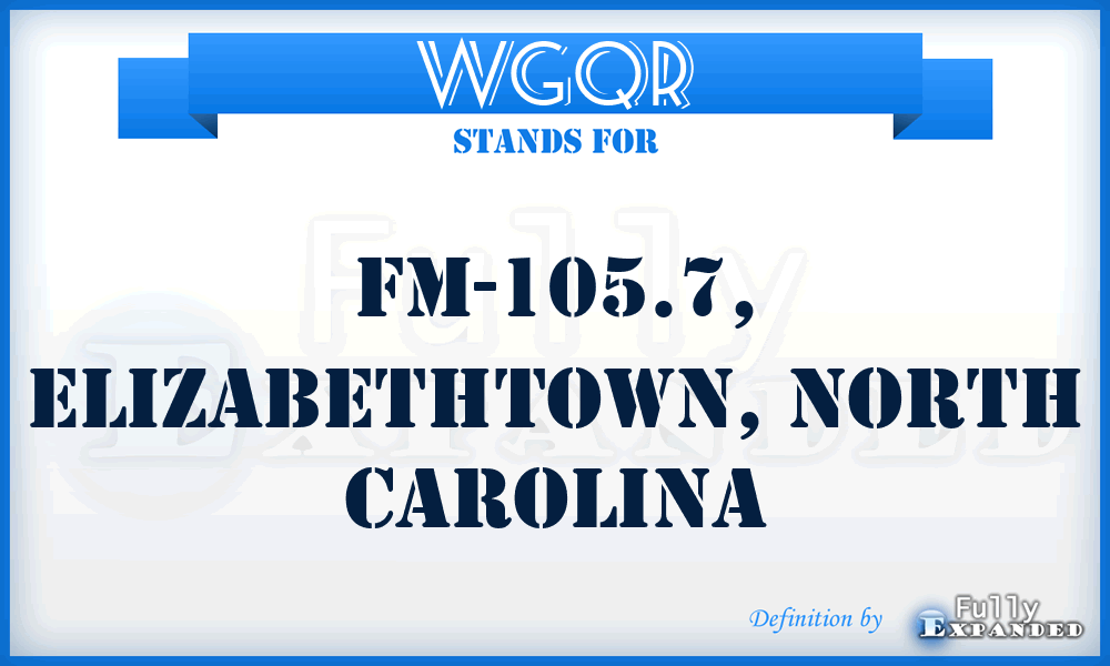 WGQR - FM-105.7, Elizabethtown, North Carolina