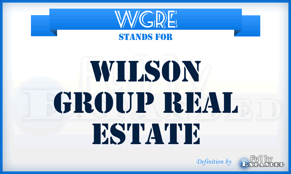 WGRE - Wilson Group Real Estate