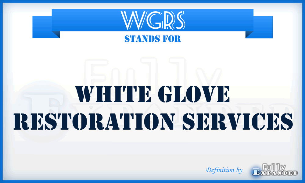 WGRS - White Glove Restoration Services