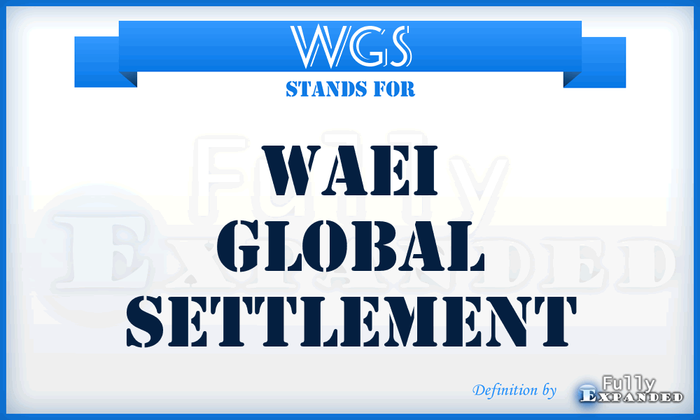 WGS - Waei Global Settlement