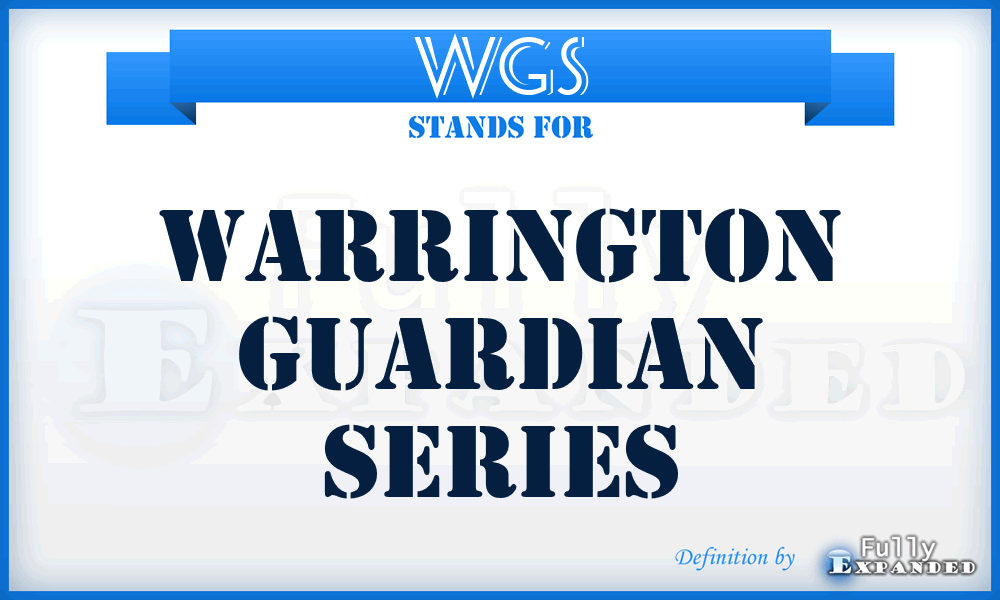 WGS - Warrington Guardian Series