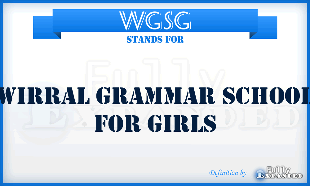 WGSG - Wirral Grammar School for Girls