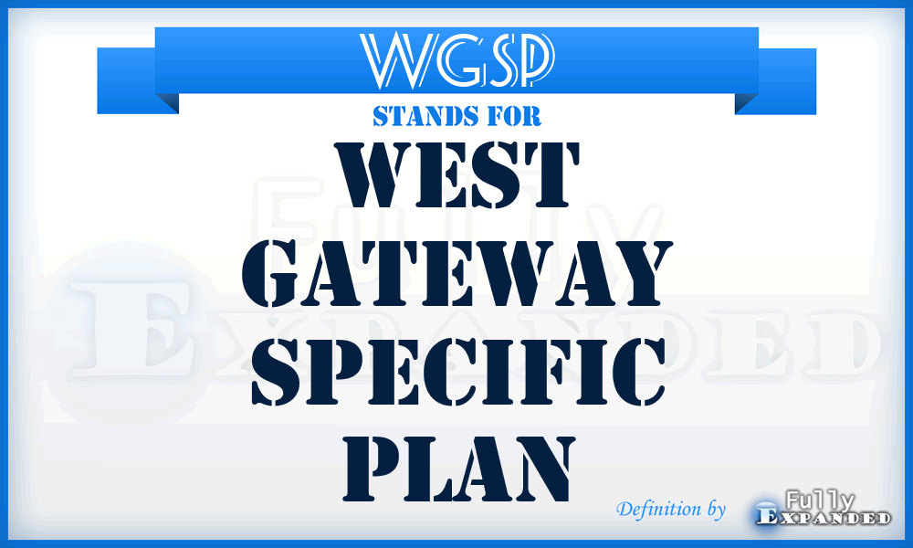 WGSP - West Gateway Specific Plan