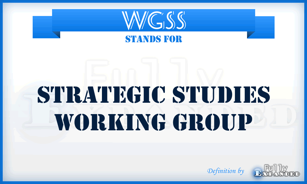 WGSS - Strategic Studies Working Group