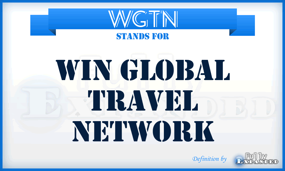 WGTN - Win Global Travel Network