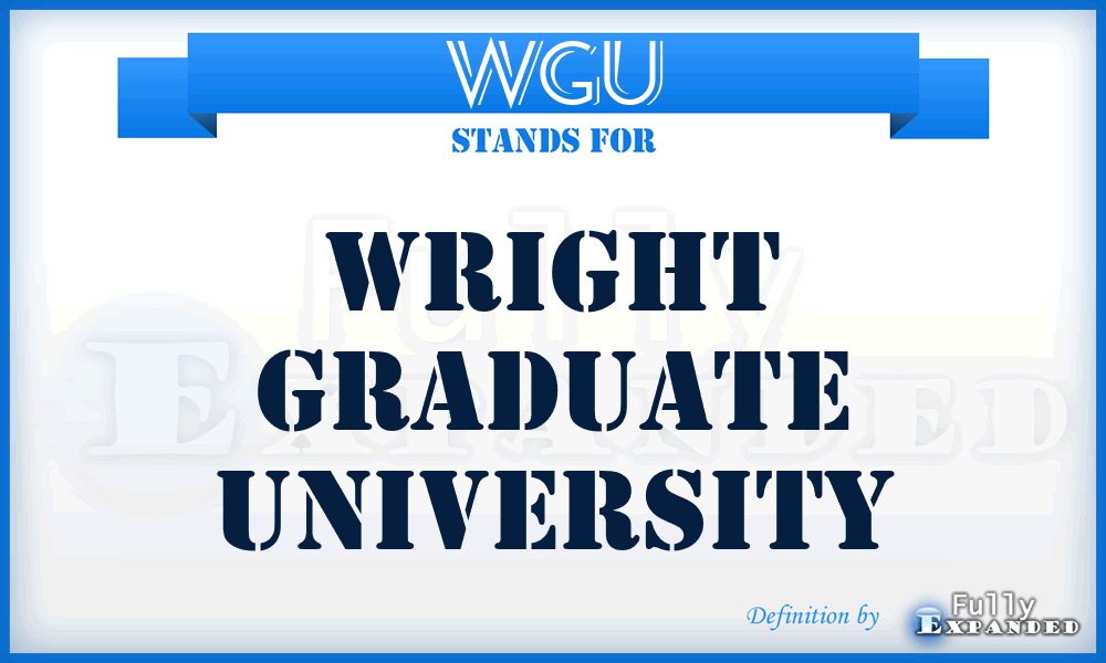 WGU - Wright Graduate University