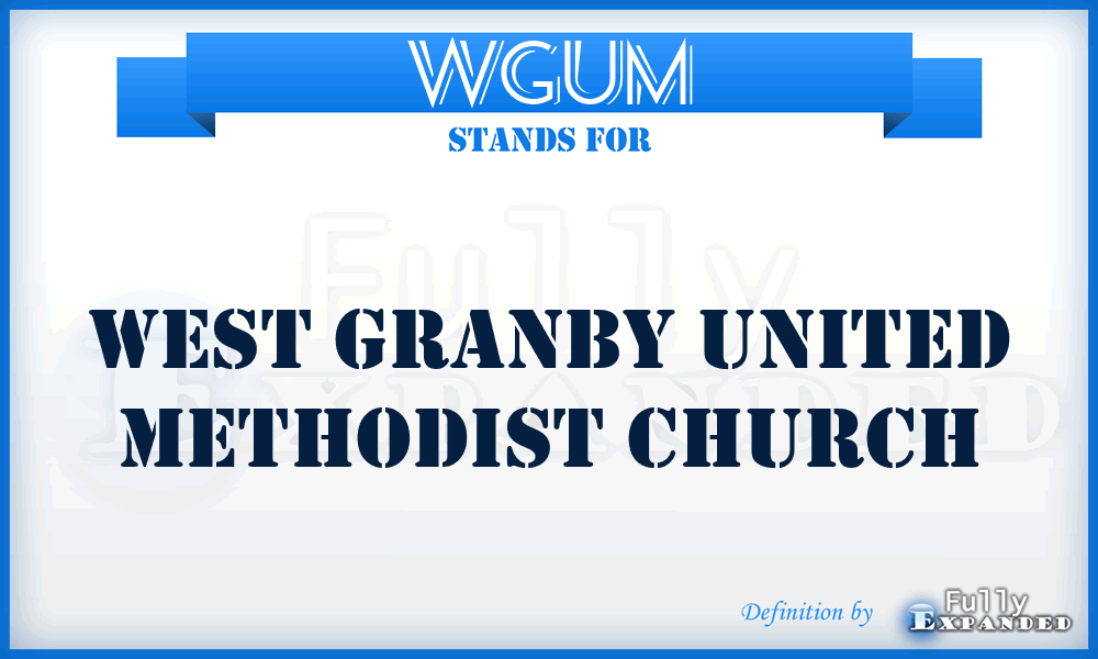 WGUM - West Granby United Methodist Church