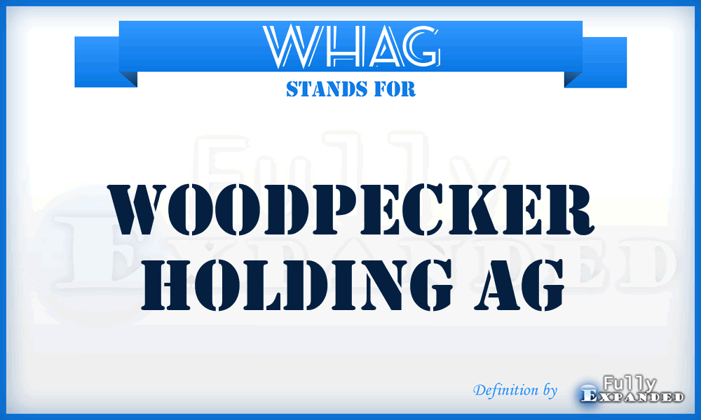 WHAG - Woodpecker Holding AG