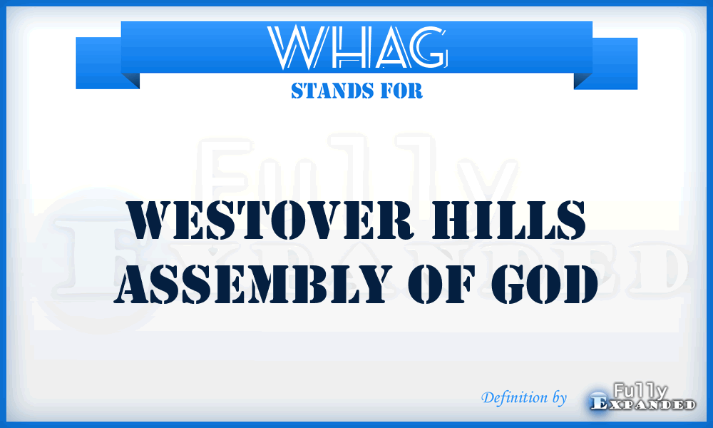 WHAG - Westover Hills Assembly of God