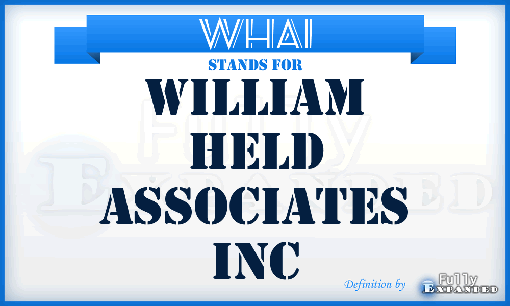 WHAI - William Held Associates Inc