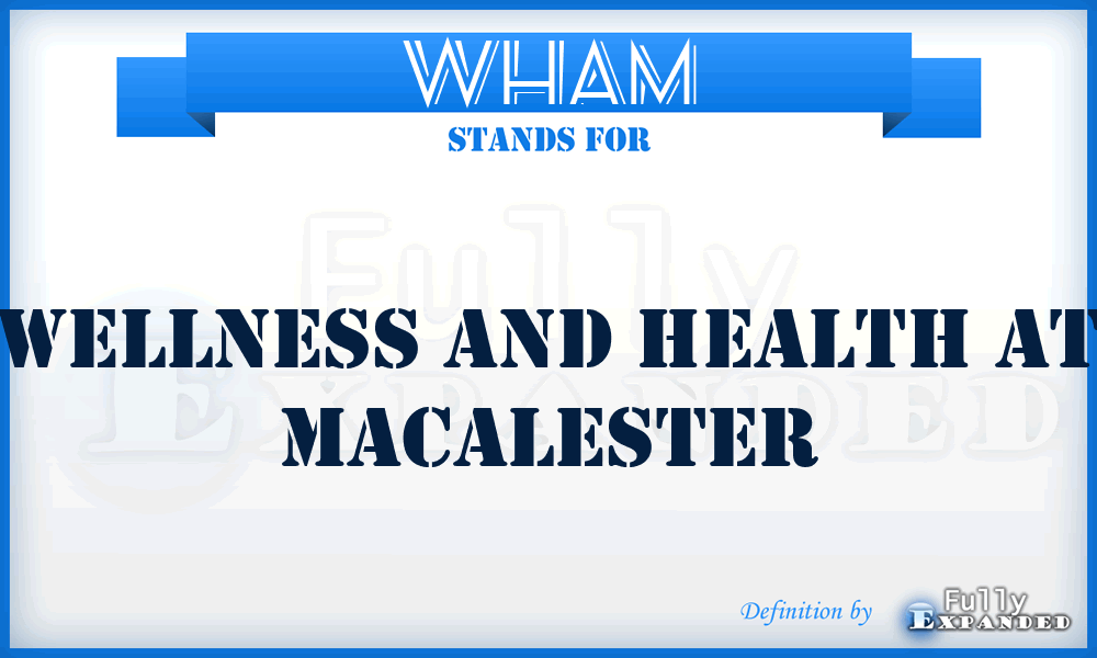 WHAM - Wellness And Health At Macalester