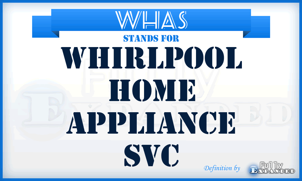 WHAS - Whirlpool Home Appliance Svc