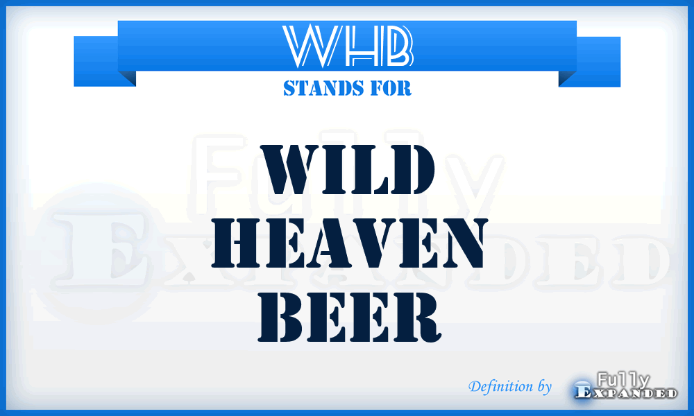 WHB - Wild Heaven Beer