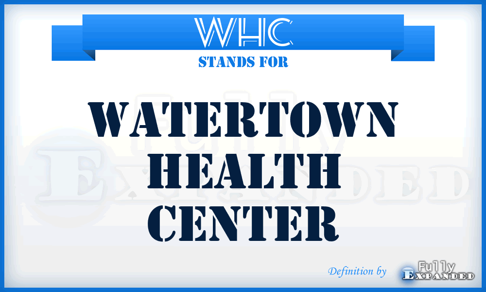 WHC - Watertown Health Center