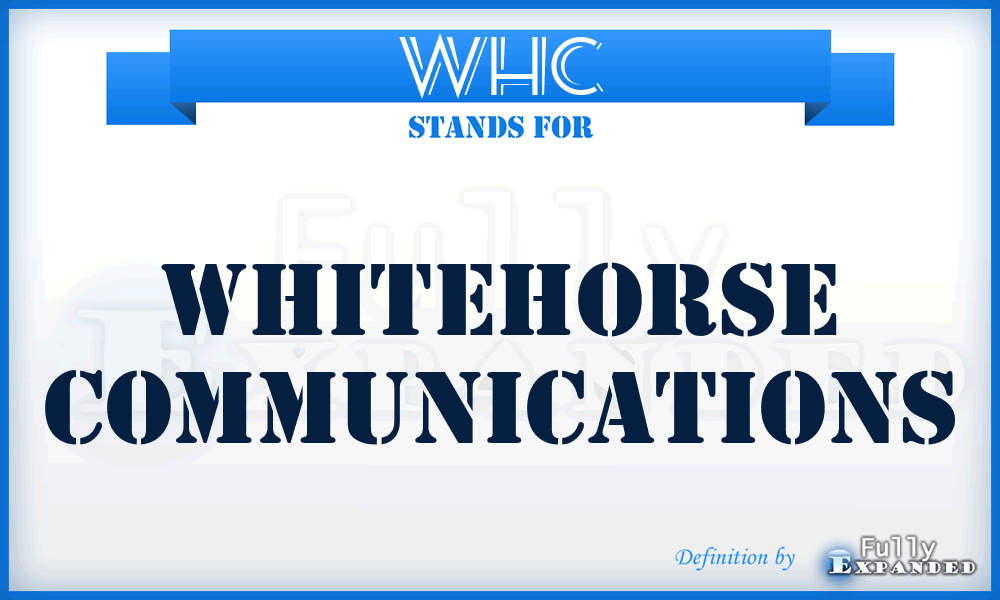 WHC - WhiteHorse Communications