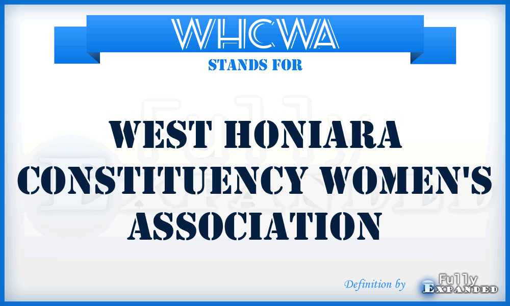 WHCWA - West Honiara Constituency Women's Association