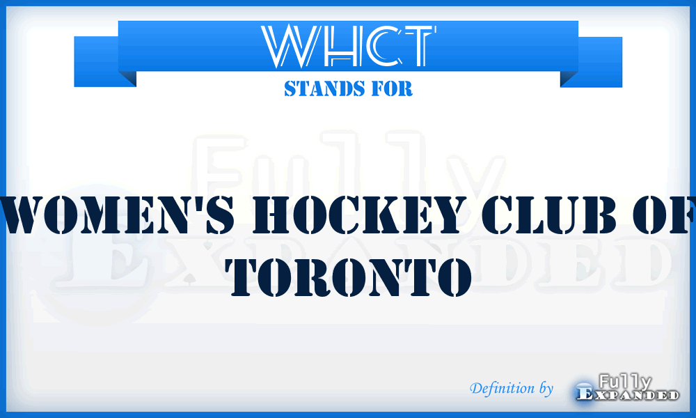 WHCT - Women's Hockey Club of Toronto