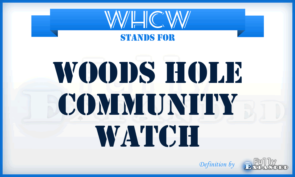 WHCW - Woods Hole Community Watch