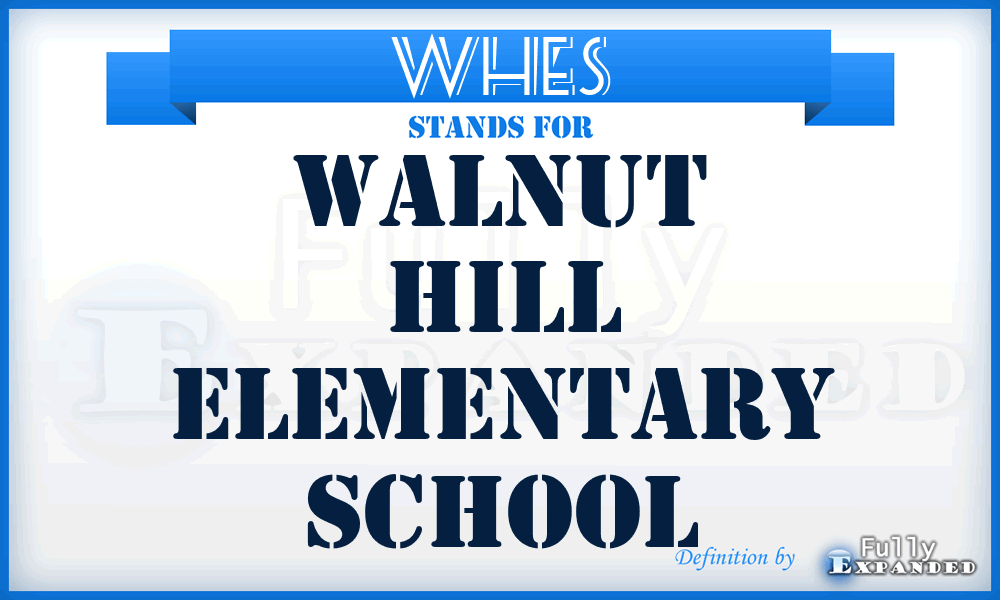 WHES - Walnut Hill Elementary School