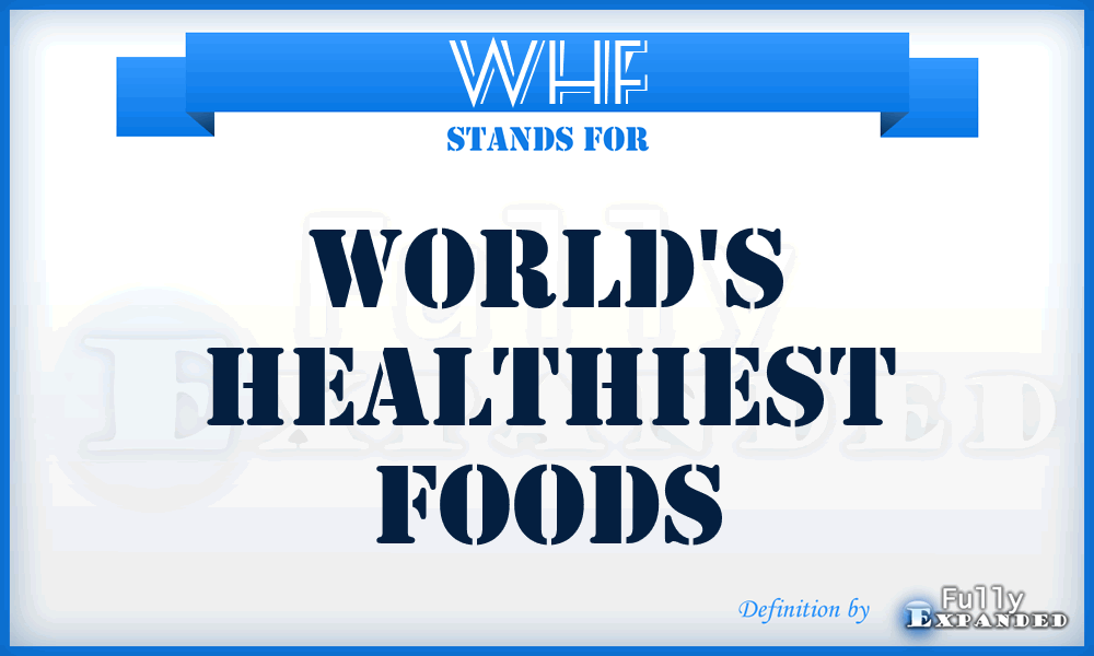 WHF - World's Healthiest Foods
