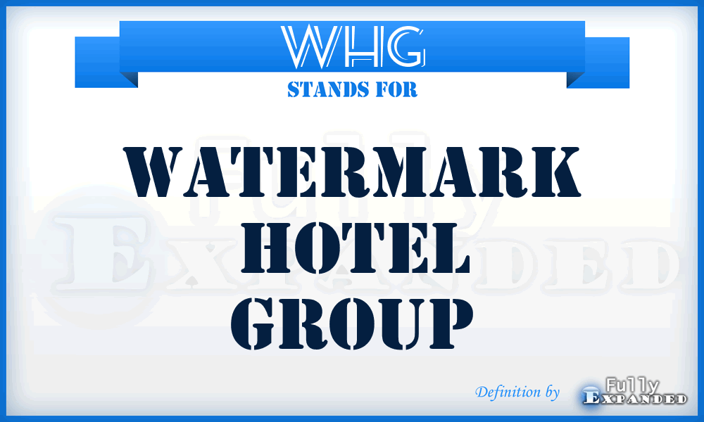 WHG - Watermark Hotel Group