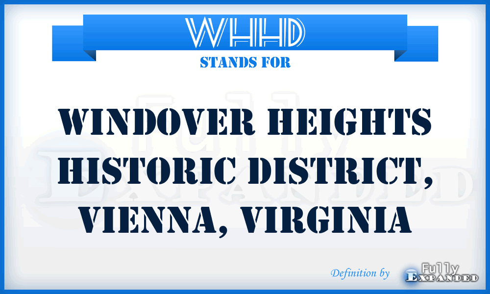 WHHD - Windover Heights Historic District, Vienna, Virginia