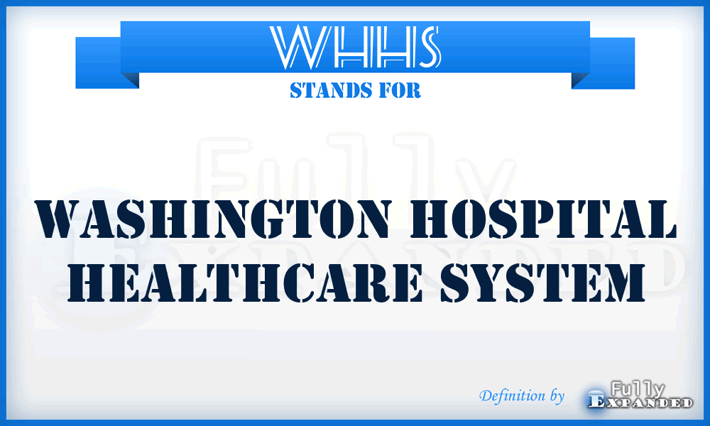 WHHS - Washington Hospital Healthcare System