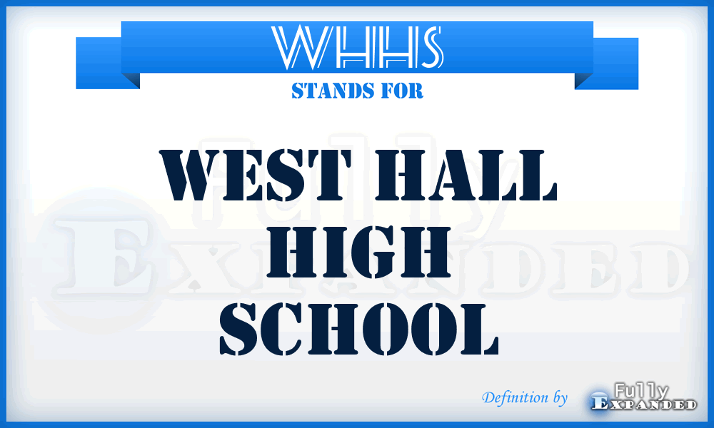 WHHS - West Hall High School