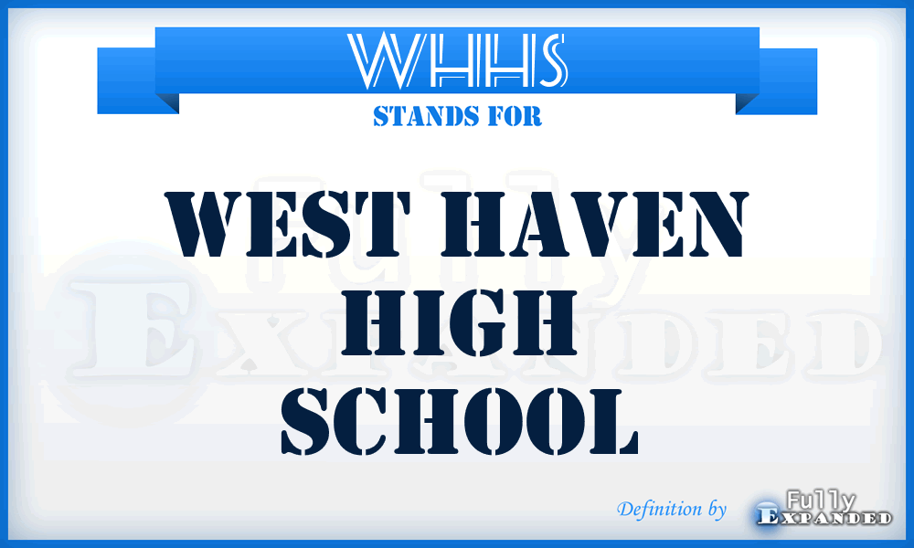 WHHS - West Haven High School