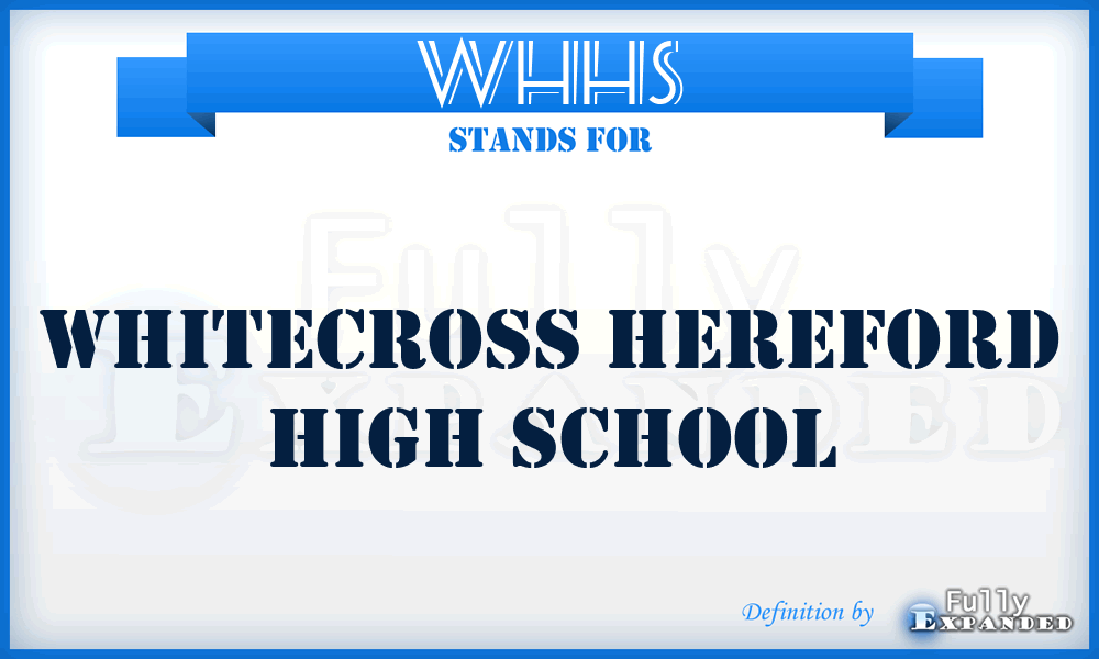 WHHS - Whitecross Hereford High School