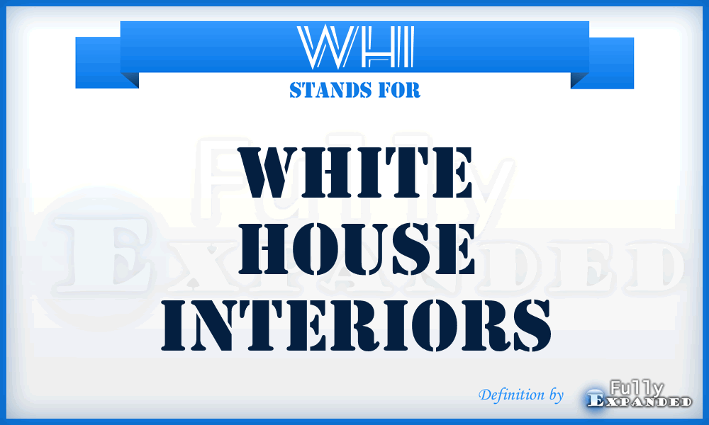 WHI - White House Interiors