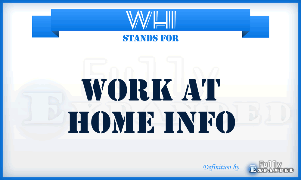 WHI - Work at Home Info
