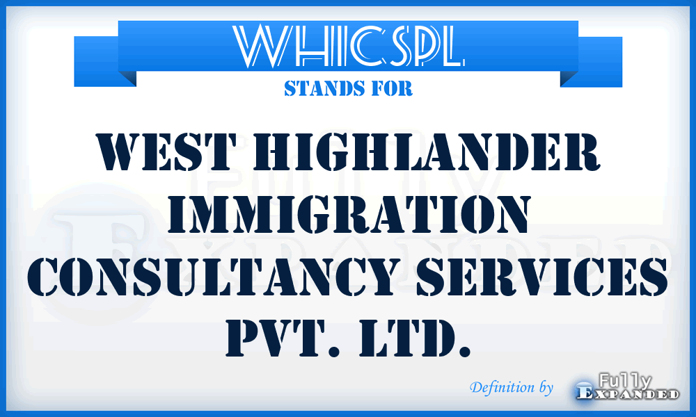 WHICSPL - West Highlander Immigration Consultancy Services Pvt. Ltd.