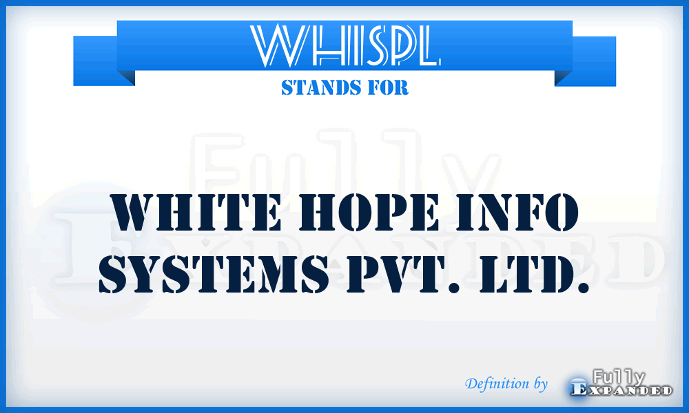 WHISPL - White Hope Info Systems Pvt. Ltd.