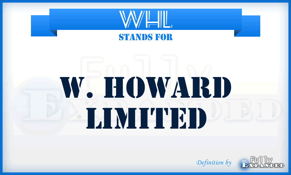 WHL - W. Howard Limited