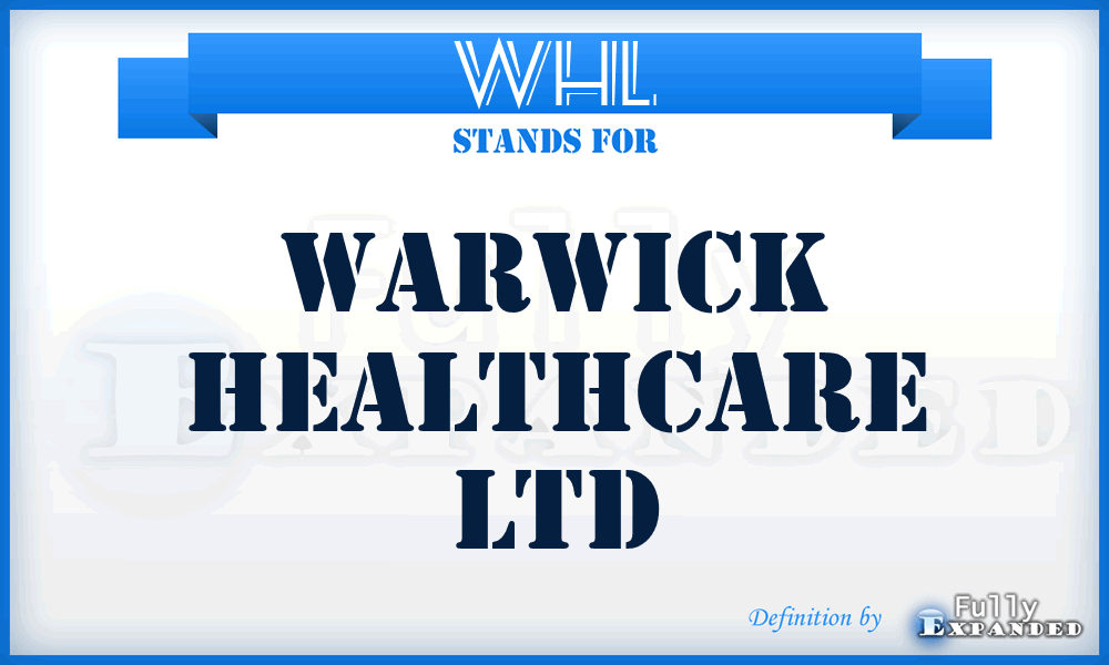 WHL - Warwick Healthcare Ltd