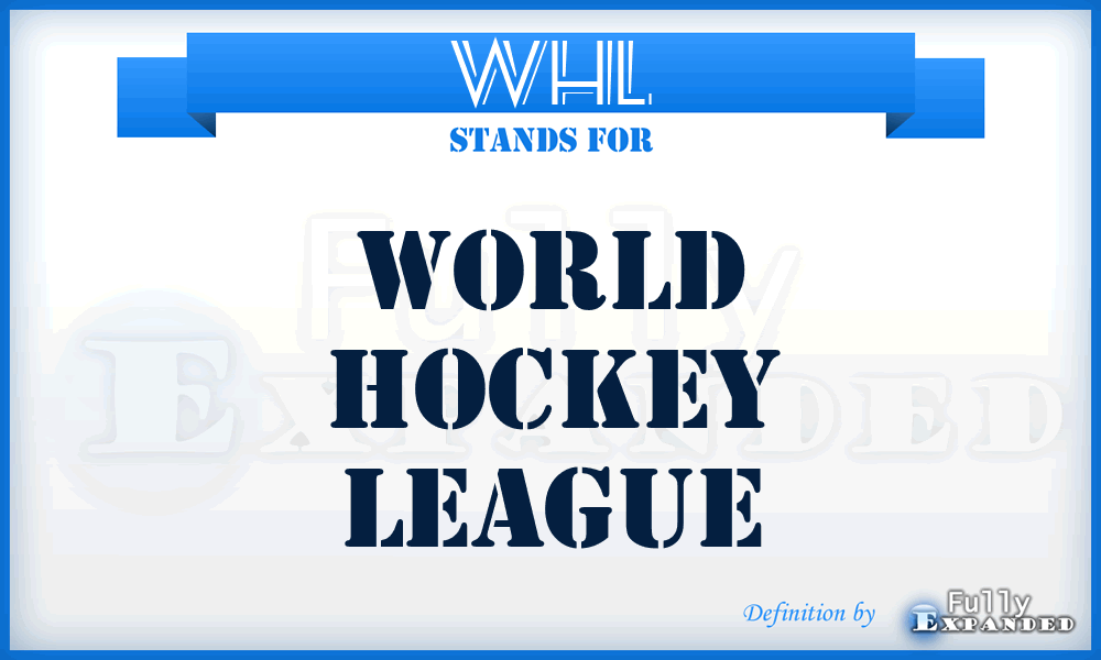 WHL - World Hockey League