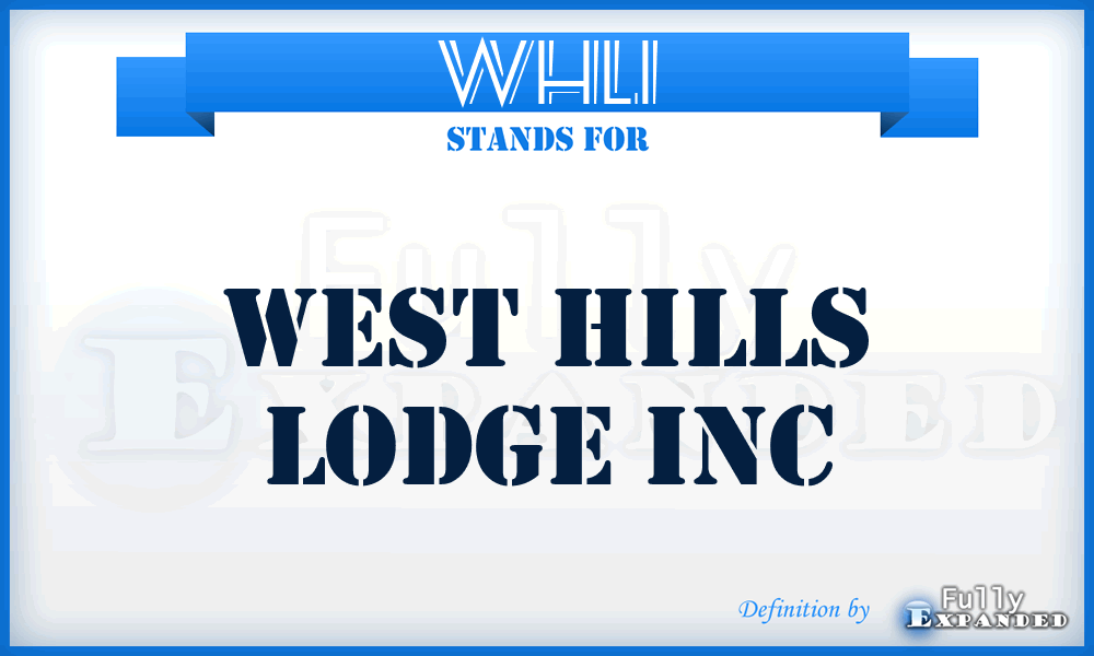 WHLI - West Hills Lodge Inc