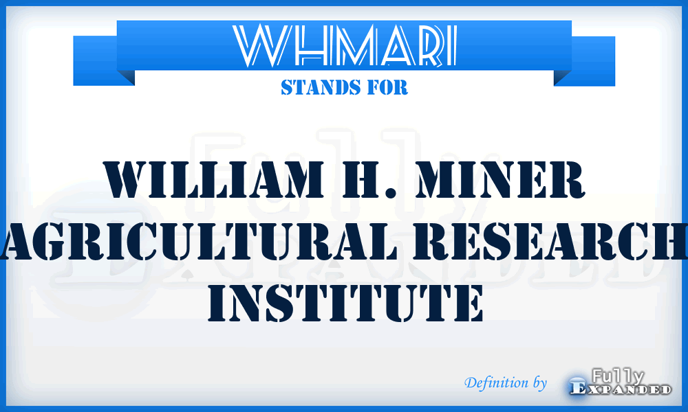 WHMARI - William H. Miner Agricultural Research Institute