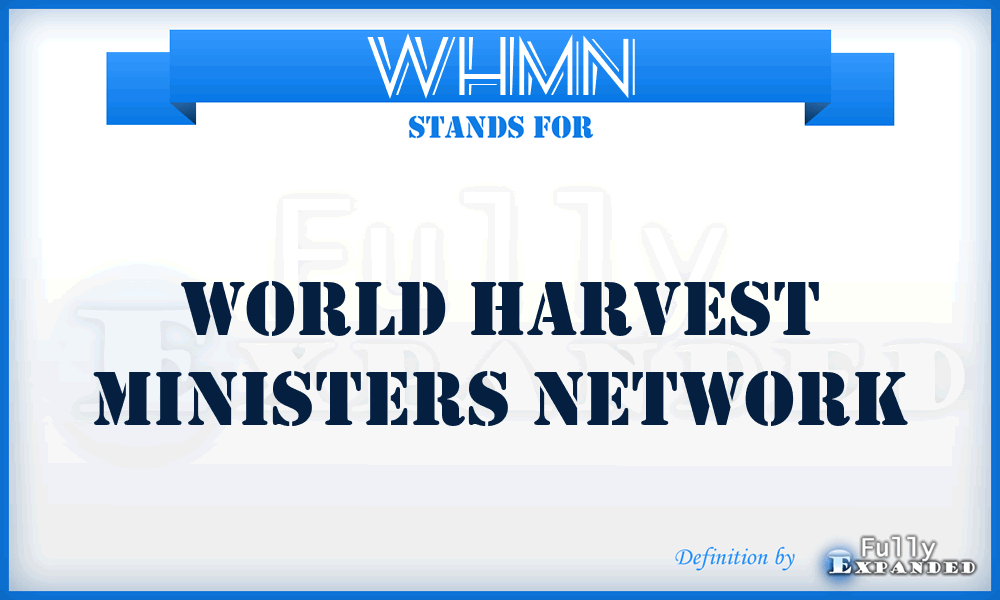 WHMN - World Harvest Ministers Network