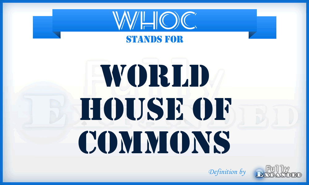 WHOC - World House Of Commons