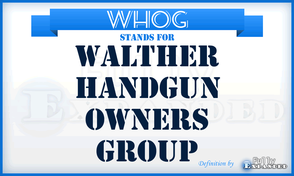 WHOG - Walther Handgun Owners Group