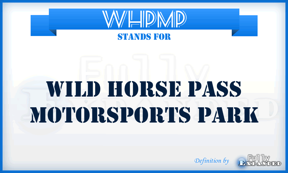 WHPMP - Wild Horse Pass Motorsports Park