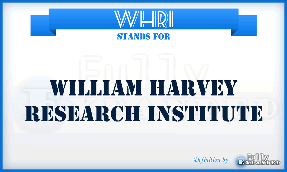 WHRI - William Harvey Research Institute
