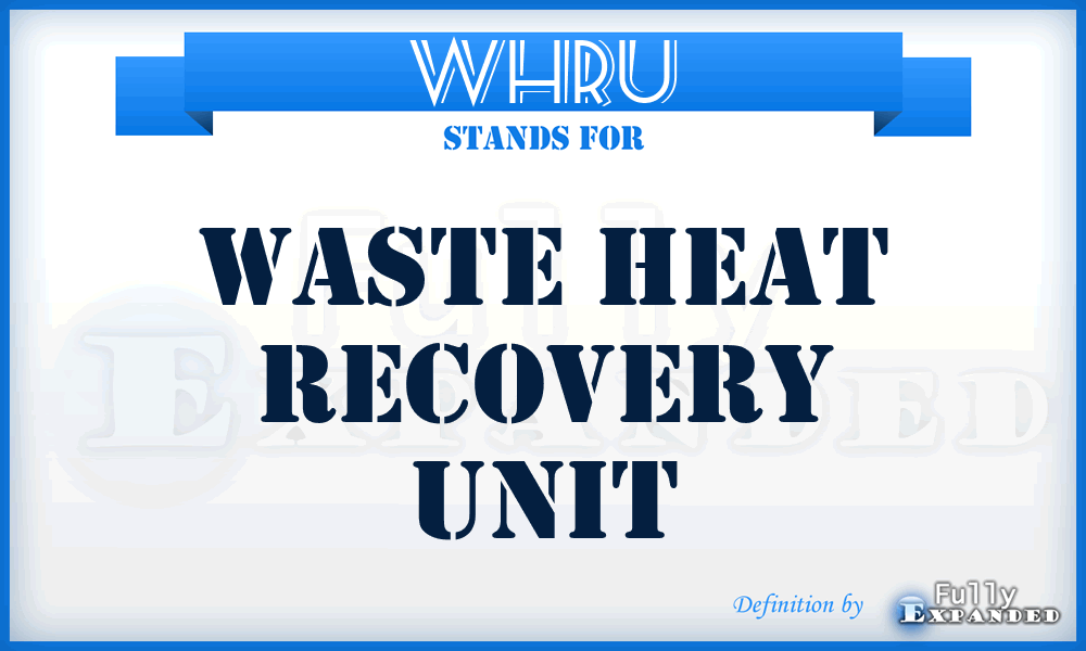 WHRU - Waste Heat Recovery Unit