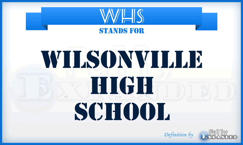 WHS - Wilsonville High School